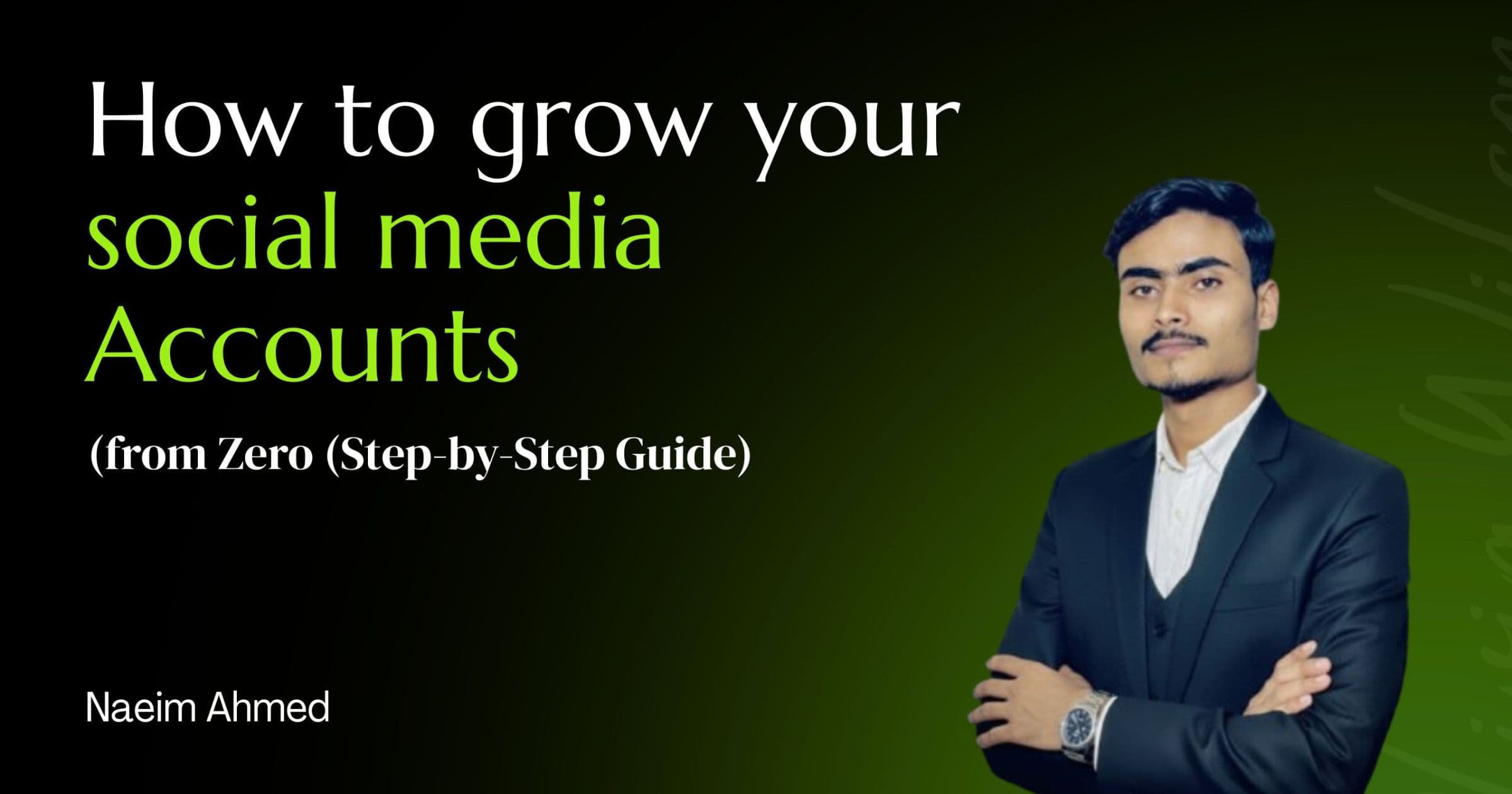 Grow Social Media Accounts From Zero: Step-by-Step Guide